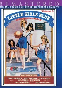 Little Girls Blue Volume 1 VCX Sex Full Movie