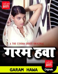 Garam Hawa (2020) Hindi CinemaDosti Short Film