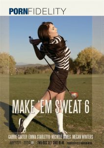 Make ‘Em Sweat Vol. 6 Sex Full Movie
