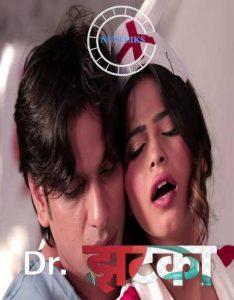 18+ Dr.Jhatka S01E04 WebSeries (2020) | Drama, Romance | India