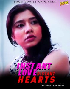 Instant Love Distant Hearts 2021 BoomMovies Originals Hindi Short Film