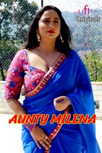 18+ Aunty Milena S01E01 Web Series (2021) | Drama, Romance |India