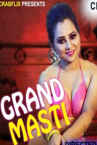 18+ Grand Masti S01E02 Web Series (2021)| Drama, Romance | India