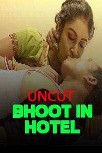 18+ Bhoot in a Hotel [Uncut Vers] Short Film (2021)| Drama, Romance | India