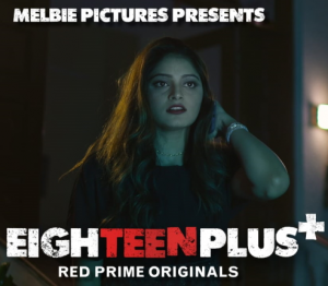 Eighteen Plus 2021 S01E02 RedPrime Original Hindi Web Series