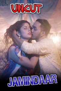 18+ Jamindaar Uncut S01E01 Web Series (2021)| Drama, Romance | India