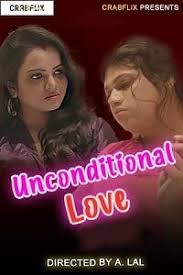 Unconditional Love S01 E03 (2021) UNCUT Hindi Hot Web Series Crabflix
