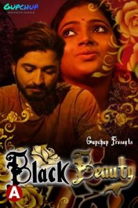 Black Beauty S01 E02 (2021) Hindi Hot Web Series GupChup