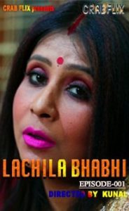 Lachila Bhabhi 2021 S01E01 CrabFlix Original Hindi Web Series