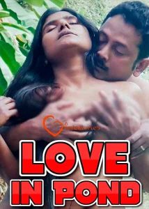 Love in Pond (2021) UNCUT Hindi Hot Short Film 11UP Movies