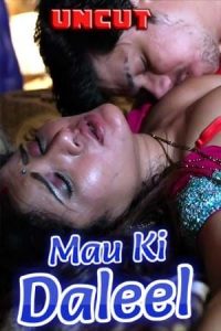 Mau Ki Daleel S01 E01 (2021) Hindi Hot Web Series HotMasti
