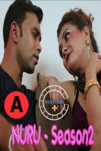 Nuru Massages S02 E01 (2021) Hindi Hot Web Series Nuefliks