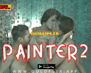 Painter (2021) UNCUT Hindi Short Film GoldFlix