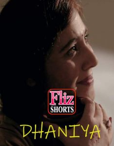 Dhaniya (2020) Hindi Hot Short Films Nuefliks Movies