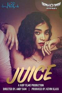 Juice (2020) Hindi Short Films Hotshots