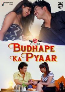 Budhape Ka Pyaar (2021) Hindi Hot Web Series BigMovieZoo