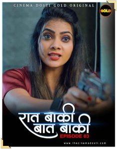 Raat Baaki Baat Baaki 3 (2021) Hindi Hot Short Film Cinema Dosti