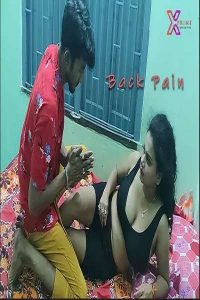 Back Pain (2021) UNCUT Hindi Short Film XPrime