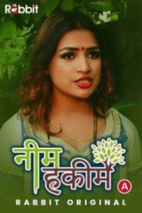 Neem Hakim 2021 S01 Hindi Complete Rabbit Originals Web Series