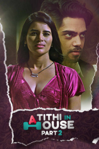 Atithi In House Part 2 (2021) Hindi Hot Web Series Kooku
