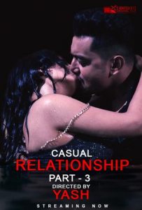 Casual Relationship S01 E03 (2020) UNCENSORED Bangla Hot Web Series EightShots Originals