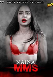 NAINA MMS (2021) Hindi Short Film BoomMovies