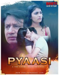 Pyaasi (2020) UNRATED Hindi Short Film Cinema Dosti Originals