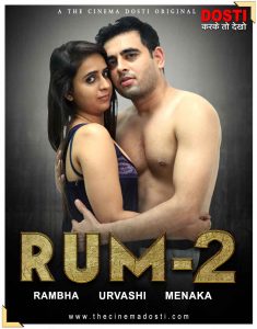 Rum 2 (2020) UNRATED Hindi Hot Short Film Cinema Dosti Originals