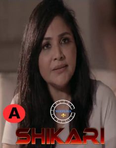 Shikari S01 E04 (2021) Hindi Hot Web Series NueFliks