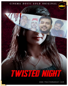 Twisted Night 2021 S01EP01 Hindi GoldFlix Originals Web Series