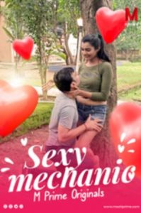 Sexy Mechanic (2020) Hindi Short Film MPrime