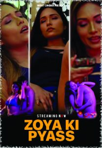 Zoya Ki Pyaas (2021) Hindi Hot Short Film NightCinema