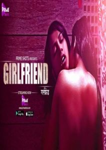 Girlfriend S01 E01 (2021) Hindi Hot Web Series PrimeShots
