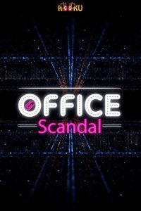 Office Scandal (2020) Hindi Hot Web Series Kooku