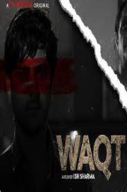 Waqt (2021) Hindi Hot Web Series FilmyBox