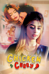 Chiken Curry Part 2 (2021) S01 Hindi Complete Kooku App Original Web Series