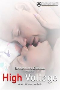 High Voltage (2021) UNCUT Hindi Hot Short Film BindasTimes