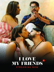 I Love My Friends (2021) UNCUT Hindi Short Film NightCinema