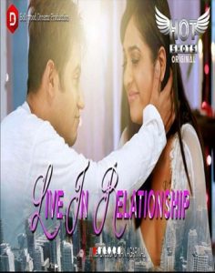 Live In Relationship (2020) Hindi Hot Short Film Hotshots