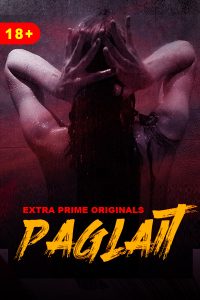 Paglait (2021) Bengali Short Film ExtraPrime