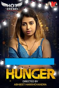 Hunger (2020) Hindi Hot Short Film Hotshots