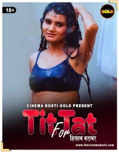 Tit Fot Tat (2021) CinemaDosti Originals Hindi Short Film