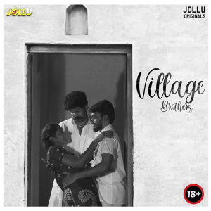 Village Brothers (2021) S02E01 Jollu Tamil Web Series
