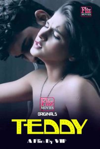 Teddy (2020) Hindi Hot Short Films FlizMovies