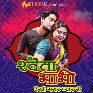 Shweta Bhabhi E01 (2021) Hindi Hot Web Series NetPrime