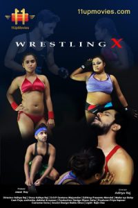 Wrestling X S01 E01 (2020) Hindi Hot Web Series 11UPMovies