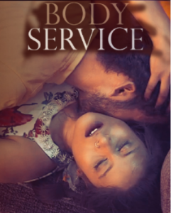 Body Service S01 E03 To 04 (2021) Hindi Web Series WOOW Originals