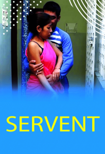 Servent (2021) NightShow Hindi Hot Short Film