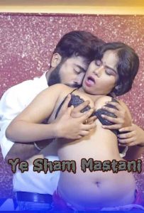Ye Sham Mastani (2020) UNCUT Hindi Hot Short Film 11UPMovies