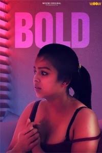 Bold (2021) Hindi Short Flim WooW